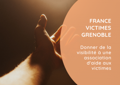 France Victimes Grenoble | Découvrir le projet